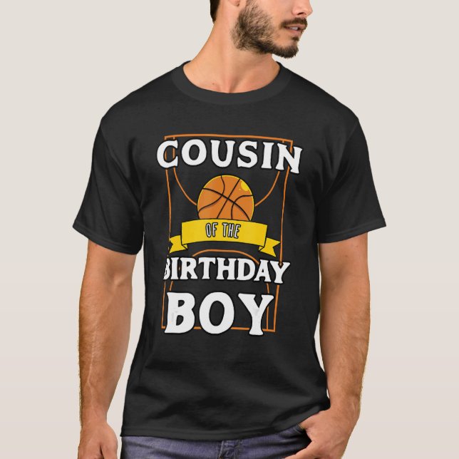 Cousin Of The Birthday Baller Basketball Bday Part T-Shirt (Front)