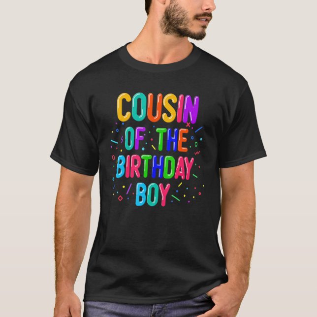 Cousin of The Birthday Boy Balloon Matching Family T-Shirt (Front)