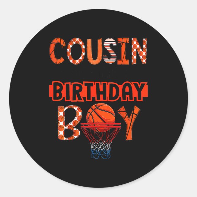 Cousin Of The Birthday Boy Basketball Party Family Classic Round Sticker (Front)