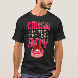 Cousin of The Birthday Boy Gamepad Matching Family T-Shirt