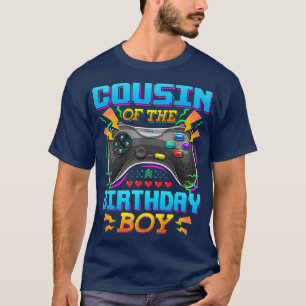 Cousin Of The Birthday Boy Gamer Level Unlocked Vi T-Shirt