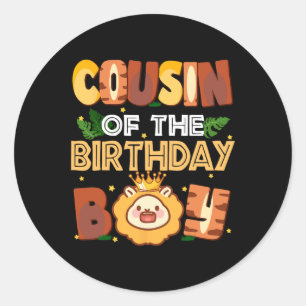 Cousin Of The Birthday Boy Lion Family Party Decor Classic Round Sticker