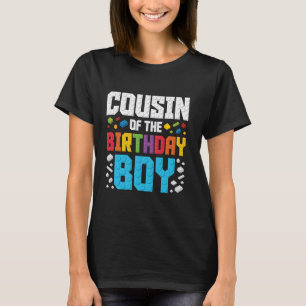 Cousin of the Birthday Boy Master Builder Building T-Shirt