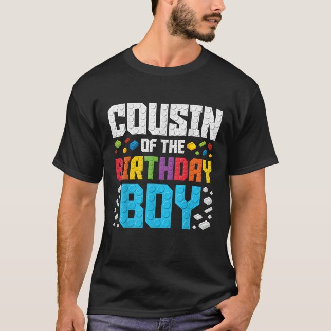 Cousin of the Birthday Boy Master Builder Building T-Shirt (Front)