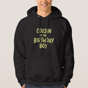 Cousin Of The Birthday Boy Matching Family Party Hoodie
