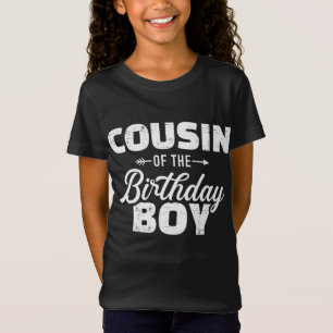 Cousin of the birthday boy son matching family T-Shirt