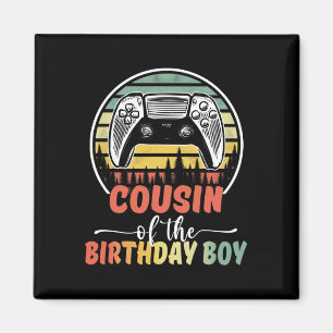 Cousin Of The Birthday Boy Video Gamer Matching Fa Magnet