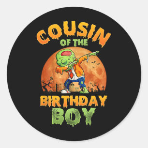 Cousin Of The Birthday Boy Zombie Mum Halloween Co Classic Round Sticker