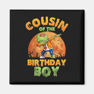 Cousin Of The Birthday Boy Zombie Mum Halloween Co Magnet