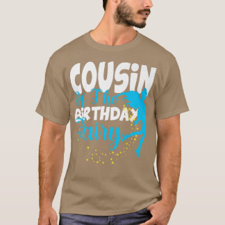 Cousin of The Birthday Fairy Fantasy Birthday Squa T-Shirt
