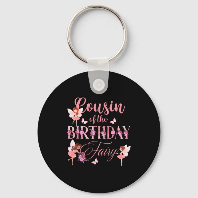 Cousin Of The Birthday Fairy First Birthday Family Key Ring (Front)