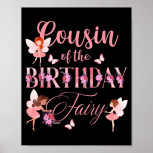 Cousin Of The Birthday Fairy First Birthday Family Poster