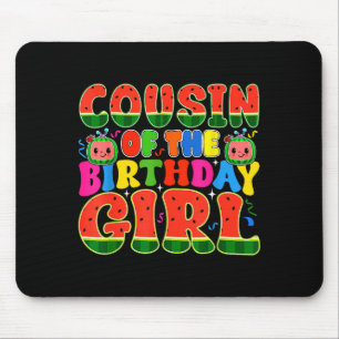 Cousin Of The Birthday Girl Melon Family Matching  Mouse Mat