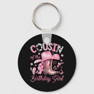 Cousin of The Birthday Girl Pink Cowgirl Western Key Ring