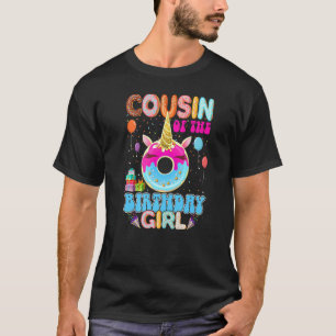 Cousin Of The Birthday Girls Doughnut Unicorn Magi T-Shirt