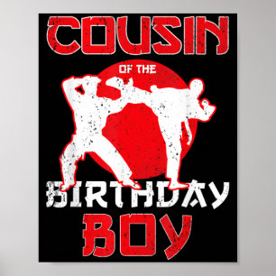Cousin Of The Birthday Karate Taekwondo Boy Poster
