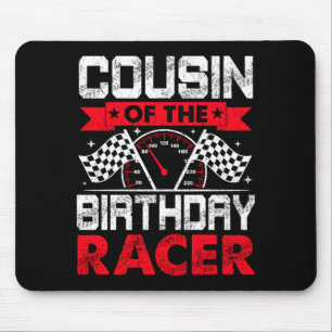 Cousin Of The Birthday Racer Bday Racing Car Mouse Mat