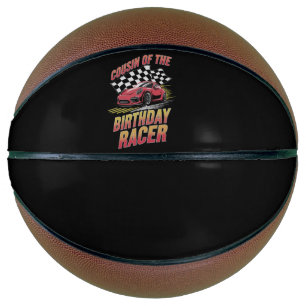 Cousin Of The Birthday Racer Racing Family Party  Basketball