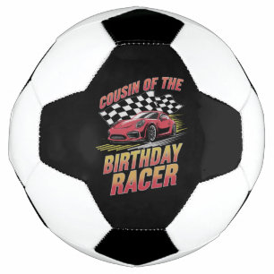 Cousin Of The Birthday Racer Racing Family Party  Football