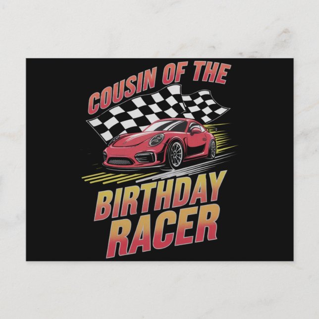 Cousin Of The Birthday Racer Racing Family Party  Postcard (Front)