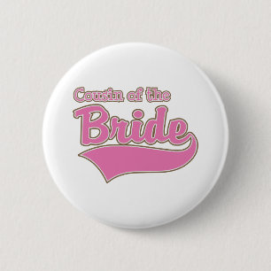 Cousin of the Bride 6 Cm Round Badge
