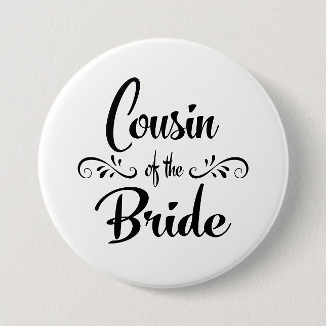 Cousin of the Bride Wedding Rehearsal Dinner 7.5 Cm Round Badge (Front)