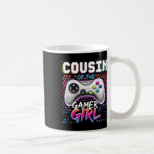 Cousin Of The Gamer Girl Matching Video Game Birth Coffee Mug