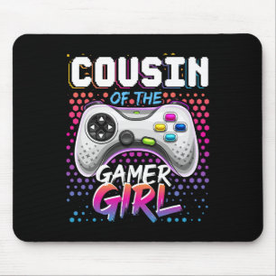 Cousin Of The Gamer Girl Matching Video Game Birth Mouse Mat