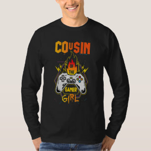 Cousin Of The Gamer Girl Matching Video Game Birth T-Shirt