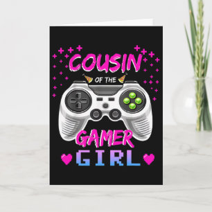 Cousin Of The Gamer Girl Video Game Birthday Card