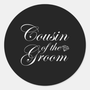Cousin Of The Groom Bridal Party Wedding Marriage  Classic Round Sticker