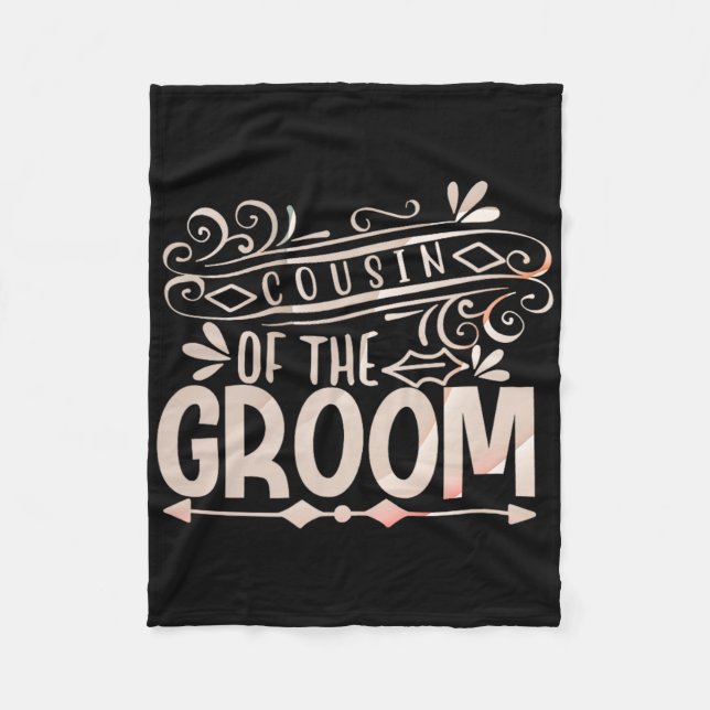 Cousin Of The Groom Shirt Wedding Couples  Fleece Blanket (Front)