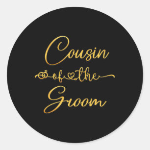 Cousin Of The Groom Wedding Party Idea For Him Classic Round Sticker