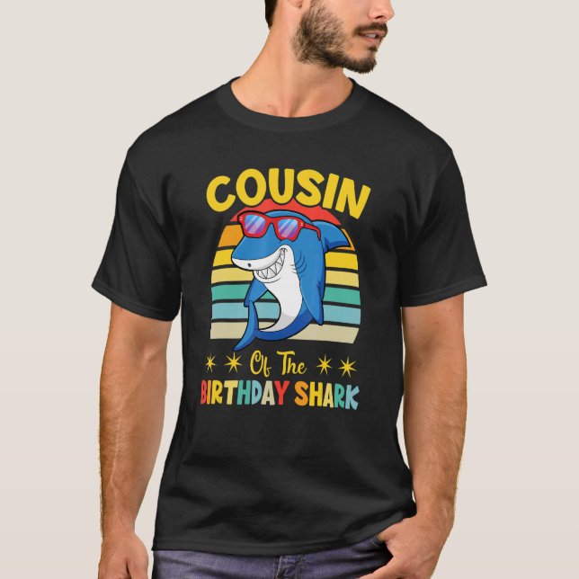 Cousin Of The Shark Birthday Family Matching Birth T-Shirt (Front)