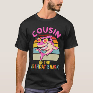 Cousin of the Shark Birthday Girls Matching Family T-Shirt