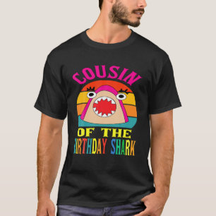 Cousin Of The Shark Birthday Girls Matching Family T-Shirt