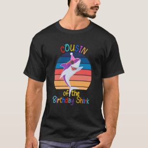 Cousin of the Shark Birthday Matching Family Ocean T-Shirt