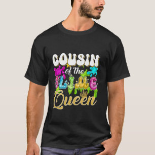 Cousin Of The Slime Queen Birthday Party Family Ma T-Shirt