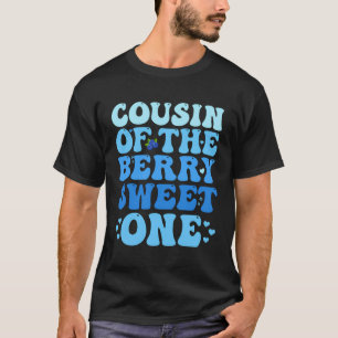 Cousin Of The Sweet One First Birthday Sweet Blueb T-Shirt