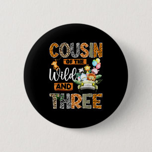 Cousin Of The Wild And Three 3rd Birthday Boy Safa 6 Cm Round Badge