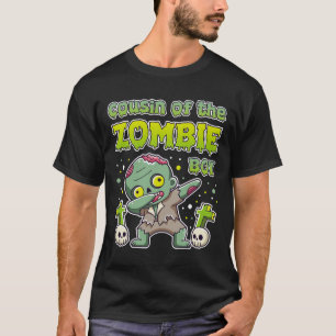 Cousin Of The Zombie Boy Zombie Lover 9th Birthday T-Shirt