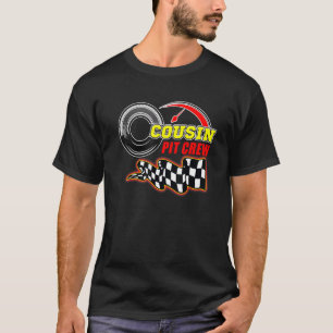 Cousin Pit Crew Car Racer Family Matching Racing T T-Shirt