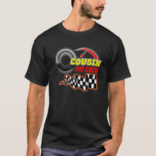 Cousin Pit Crew Car Racer Family Matching Racing T T-Shirt