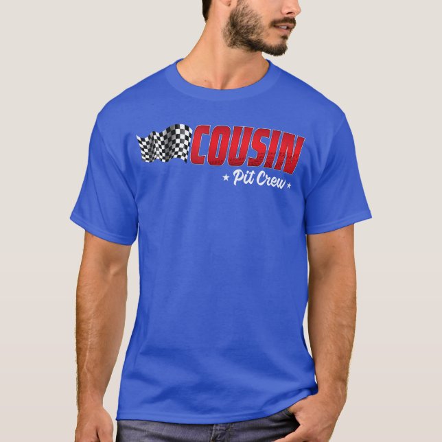 Cousin Pit Crew Race Birthday Family Racing Adult  T-Shirt (Front)