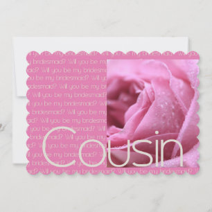Cousin Please be Bridesmaid Invitation