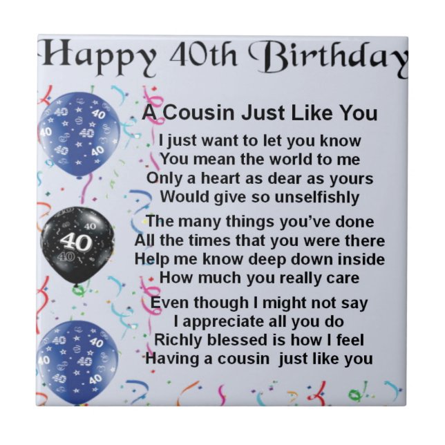 Cousin Poem 40th Birthday Tile (Front)