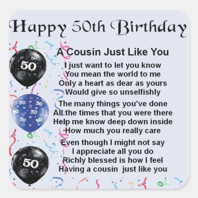 Cousin Poem 50th Birthday Square Sticker (Front)