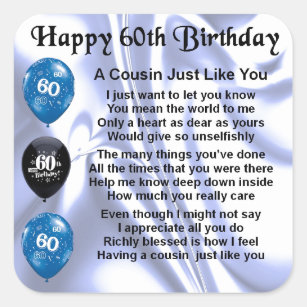 Cousin Poem 60th Birthday Square Sticker