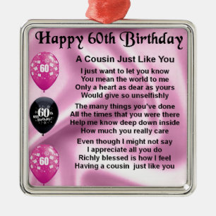 Cousin Poem - Pink- 60th Birthday Metal Tree Decoration