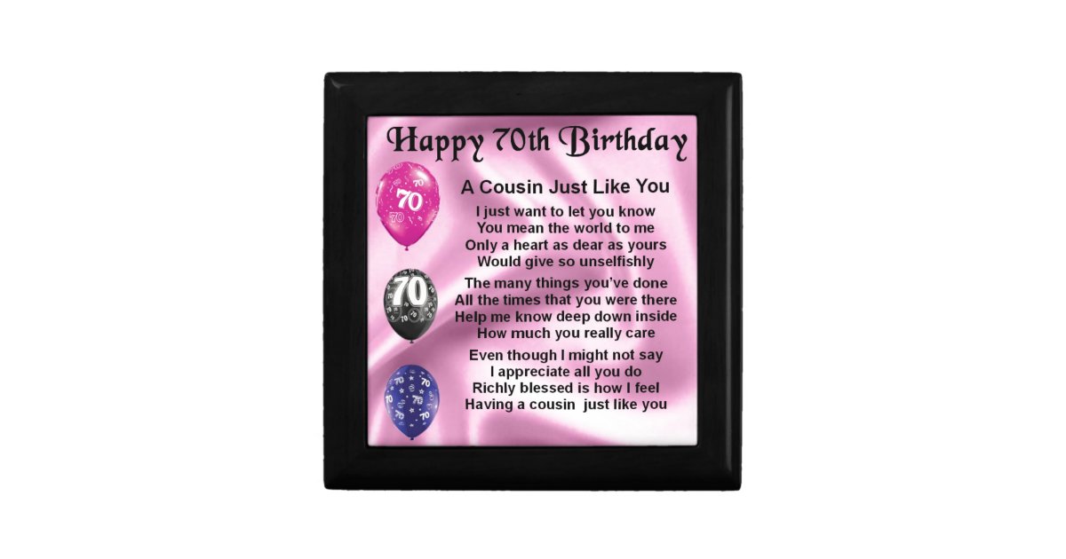 Cousin Poem Pink 70th Birthday T Box Zazzle 